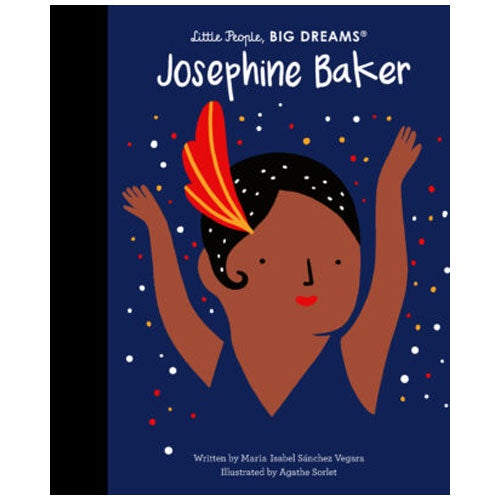 Little People Big Dreams | Josephine Baker