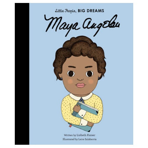 Little People Big Dreams | Maya Angelou