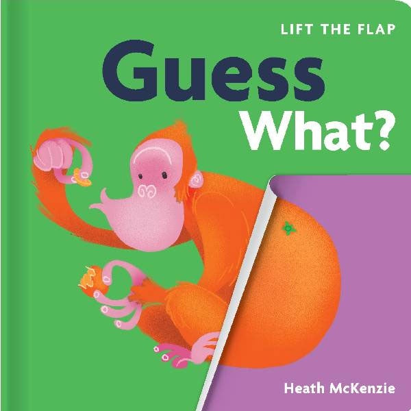 Guess What - Lift The Flap