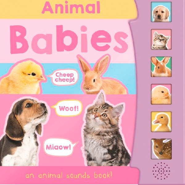 An Animal Sounds Book! | Animal Babies