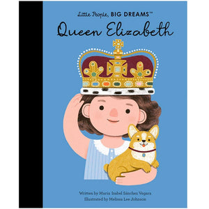 Little People Big Dreams | Queen Elizabeth
