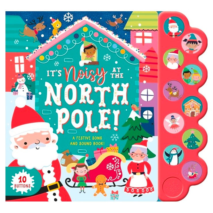 It's Noisy At The North Pole