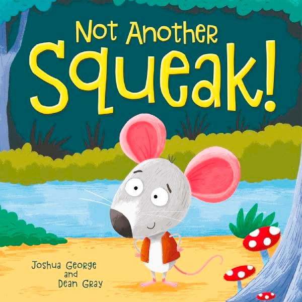 Picture Book | Not Another Squeak!